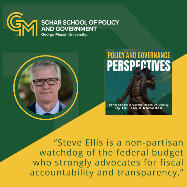 An image with a photo of a man wearing glasses and standing outside smiling. The following quote is also listed: "Steve Ellis is a non-partisan watchdog of the federal budget who strongly advocates for fiscal accountability and transparency."