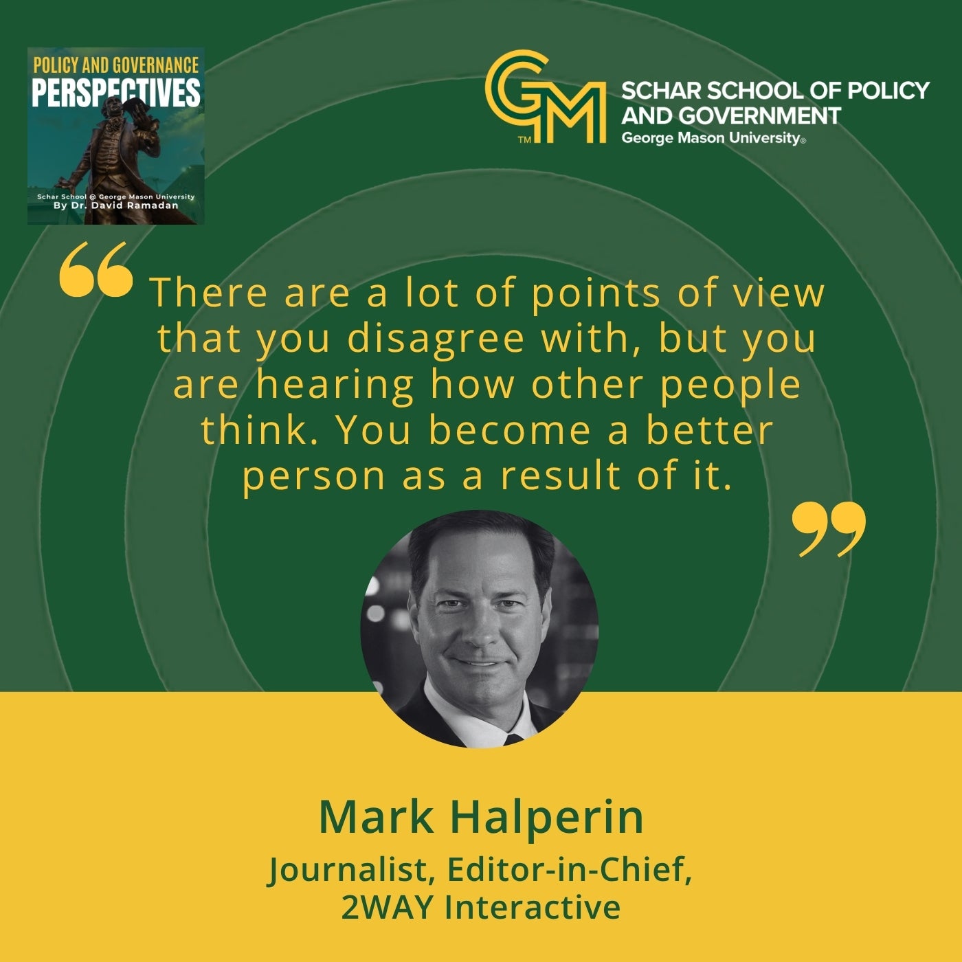 A quote, "There are a lot of points of view that you disagree with, but you are hearing how other people think. You become a better person as a result of it" followed by a black and white photo of a man in a suit standing and smiling.